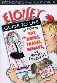 Title: Eloise's Guide to Life, Author: Hilary Knight