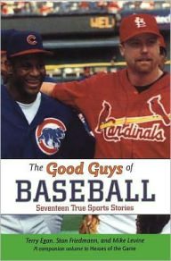 Title: Good Guys of Baseball, Author: Terry Egan