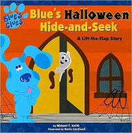 Title: Blue's Halloween Hide-and-Seek: A Lift-the-flap Story, Author: Michael T. Smith