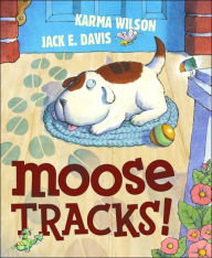 Title: Moose Tracks!, Author: Karma Wilson