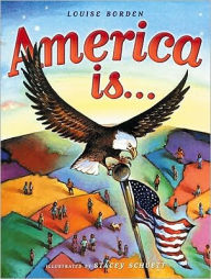 Title: America Is..., Author: Louise Borden