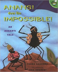 Title: Anansi Does the Impossible!: An Ashanti Tale, Author: Verna Aardema