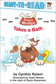 Title: Puppy Mudge Takes a Bath: Ready-to-Read Pre-Level 1, Author: Cynthia Rylant