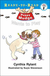 Title: Puppy Mudge Wants to Play: Ready-to-Read Pre-Level 1, Author: Cynthia Rylant