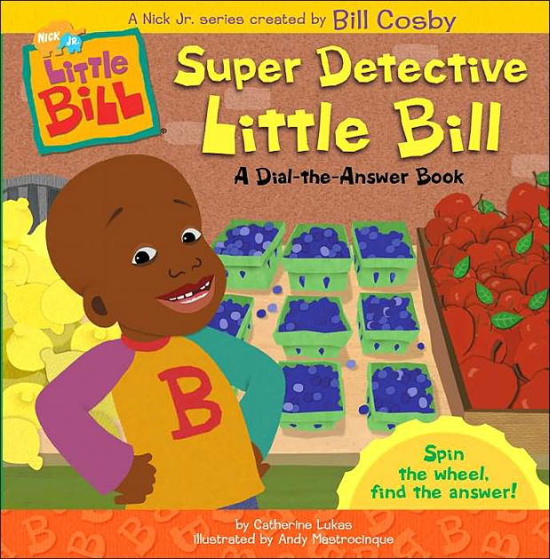 Super Detective Little Bill: A Dial-the-Answer Book by Catherine Lukas ...