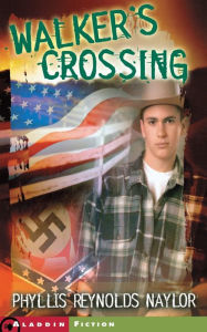 Title: Walker's Crossing, Author: Phyllis Reynolds Naylor