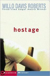 Title: Hostage, Author: Willo Davis Roberts