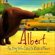 Title: Albert, the Dog Who Liked to Ride in Taxis, Author: Cynthia Zarin