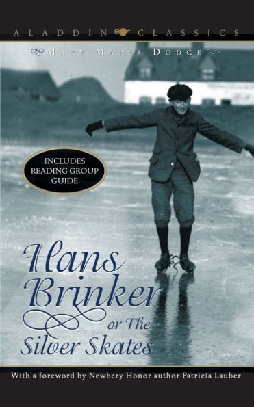 Hans Brinker or the Silver Skates