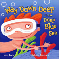 Title: Way Down Deep in the Deep Blue Sea, Author: Jan Peck
