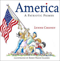 Title: America: A Patriotic Primer, Author: Lynne Cheney