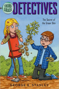 Title: The Secret of the Green Skin (Third-Grade Detectives Series #6), Author: George E. Stanley