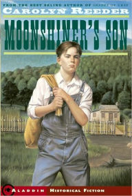 Title: Moonshiner's Son, Author: Carolyn Reeder