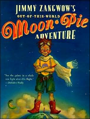 Jimmy Zangwow's Out-of-This-World Moon Pie Adventure