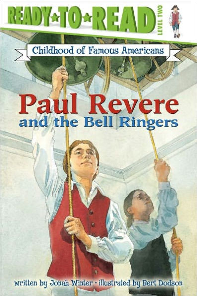 Paul Revere and the Bell Ringers: Ready-to-Read Level 2