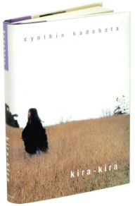 Title: Kira-Kira, Author: Cynthia Kadohata
