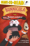 Alternative view 1 of Rabbit-cadabra! (Bunnicula and Friends Series #4)