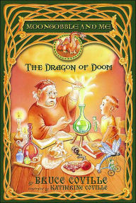 Title: The Dragon of Doom (Moongobble and Me Series #1), Author: Bruce Coville