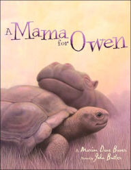 Title: A Mama for Owen, Author: Marion Dane Bauer