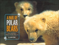 Alternative view 1 of A Pair of Polar Bears: Twin Cubs Find a Home at the San Diego Zoo