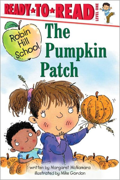 The Pumpkin Patch (Robin Hill School Ready-to-Read Series)