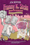 Alternative view 1 of The Invisible Fran (Franny K. Stein, Mad Scientist Series #3)
