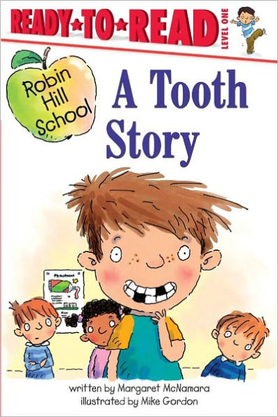 A Tooth Story (Robin Hill School Ready-to-Read Series)