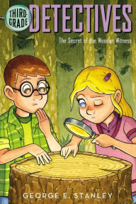 Title: The Secret of the Wooden Witness, Author: George E. Stanley