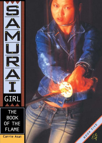 the Book of Flame (Samurai Girls Series #5)