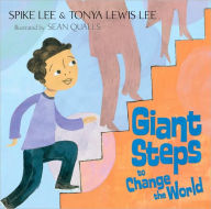 Title: Giant Steps to Change the World, Author: Spike Lee