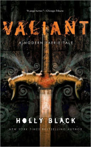 Title: Valiant (Modern Tale of Faerie Series #2), Author: Holly Black