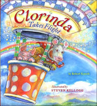 Title: Clorinda Takes Flight, Author: Robert Kinerk