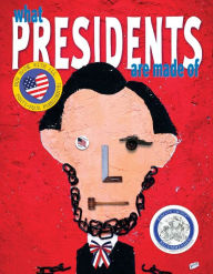 Title: What Presidents Are Made Of, Author: Hanoch Piven