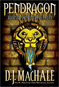 Title: The Rivers of Zadaa (Pendragon Series #6), Author: D. J. MacHale