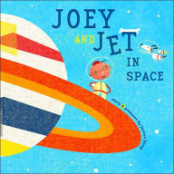 Title: Joey and Jet in Space, Author: James Yang