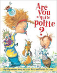 Alternative view 1 of Are You Quite Polite?: Silly Dilly Manners Songs