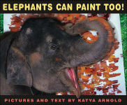 Alternative view 1 of Elephants Can Paint Too!