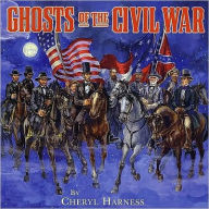 Title: Ghosts of the Civil War, Author: Cheryl Harness