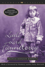 Title: Little Lord Fauntleroy, Author: Frances Hodgson Burnett