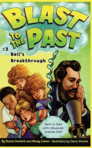 Title: Bell's Breakthrough (Blast to the Past Series #3), Author: Stacia Deutsch