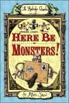 Alternative view 1 of Here Be Monsters! (The Ratbridge Chronicles Series #1)