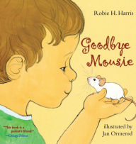 Title: Goodbye Mousie, Author: Robie H. Harris