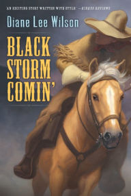 Title: Black Storm Comin', Author: Diane Lee Wilson