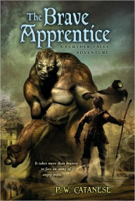 Title: The Brave Apprentice (Further Tales Adventure Series), Author: P. W. Catanese