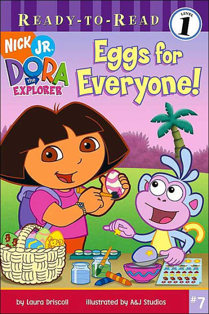 Eggs for Everyone! (Dora the Explorer Ready-to-Read Series) by Laura ...