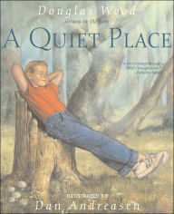 Title: A Quiet Place, Author: Douglas Wood