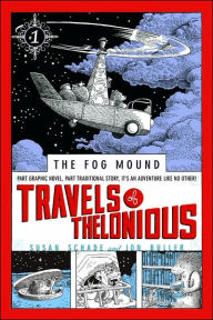 Title: Travels of Thelonious (The Fog Mound Series #1), Author: Susan Schade