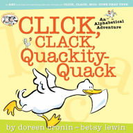 Title: Click, Clack, Quackity-Quack: An Alphabetical Adventure, Author: Doreen Cronin