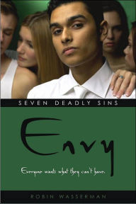 Title: Envy (Robin Wasserman's Seven Deadly Sins Series #2), Author: Robin Wasserman
