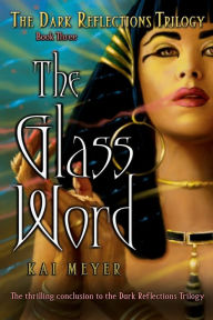 Title: The Glass Word, Author: Kai Meyer